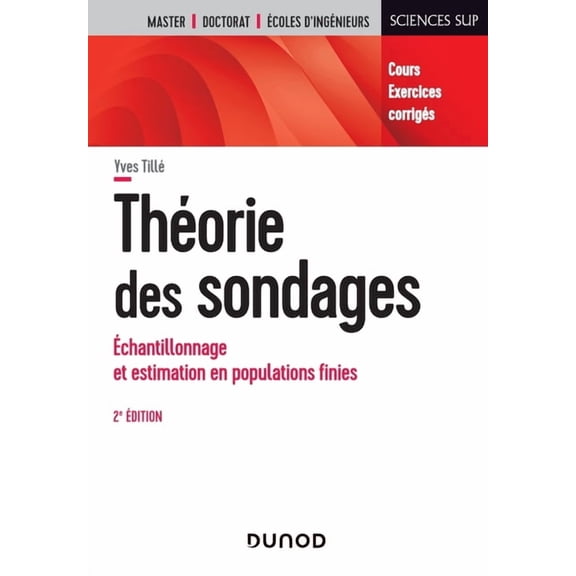Thorie des sondages - 2e d. - chantillonnage et estimation en populations finies. Cours et exerci: chantillonnage et, (Paperback)