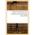 thumbnail image 1 of Th Se De Doctorat. Les Enqu Tes Parlementaires, 1 of 1
