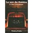 thumbnail image 1 of Théâtre/Public, N\textdegree 199, Mars 2011 : Le son du théâtre : Volume 2 : Dire l'acoustique, 1 of 1