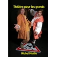 thumbnail image 1 of ThÃ©Ã¢tre pour les grands, (Paperback), 1 of 1