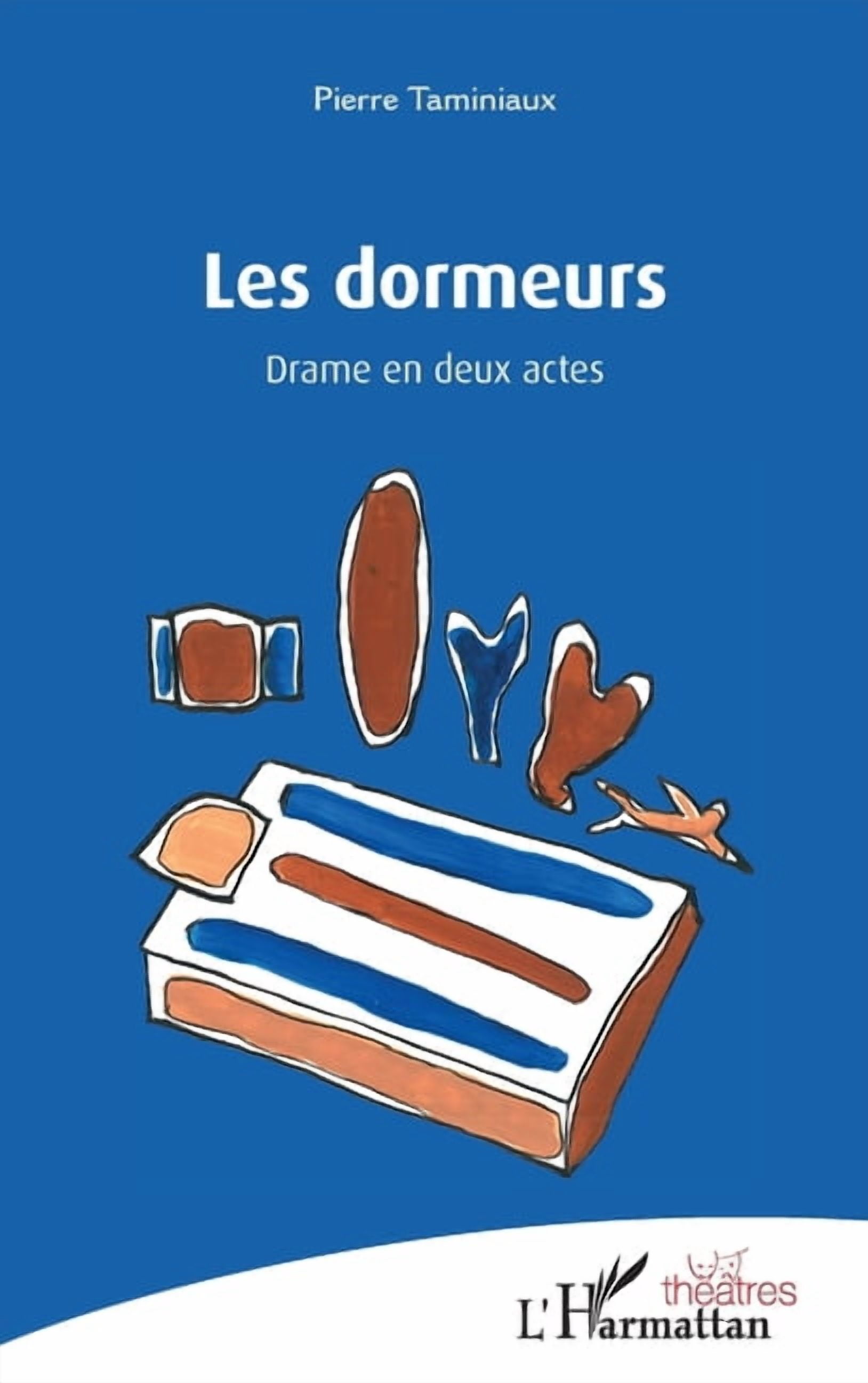 ThÃ©Ã¢tres Les dormeurs, (Paperback)