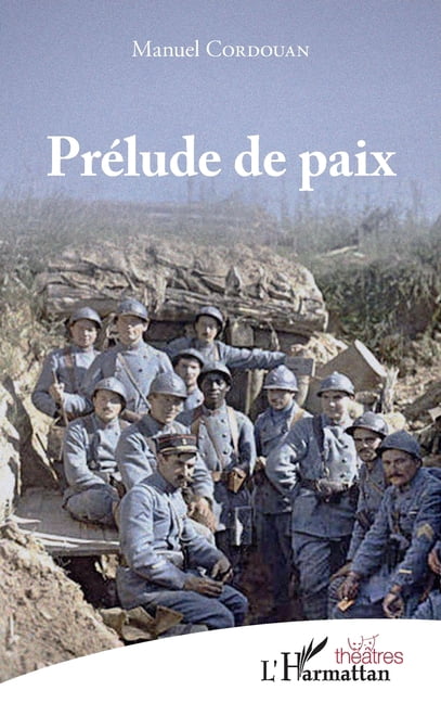 Théâtres Prélude de paix, (Paperback)