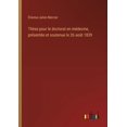 thumbnail image 1 of ThÃ¨se pour le doctorat en mÃ©decine, prÃ©sentÃ©e et soutenue le 26 aoÃ»t 1839, (Paperback), 1 of 1
