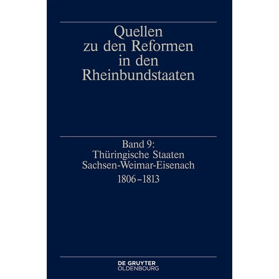 Thüringische Staaten Sachsen-Weimar-Eisenach 1806-1813, (Hardcover)