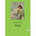 thumbnail image 1 of ThaÃ¯s: La quÃªte spirituelle de Paphnuce pour sauver ThaÃ¯s, (Paperback), 1 of 1