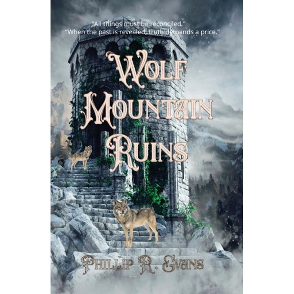 Thaddeus Grant Island of Reconciliation Wolf Mountain Ruins, Book 3, (Paperback)