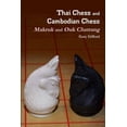 thumbnail image 1 of Thai Chess &amp; Cambodian Chess (Makruk &amp; Ouk Chatrang), (Paperback), 1 of 1
