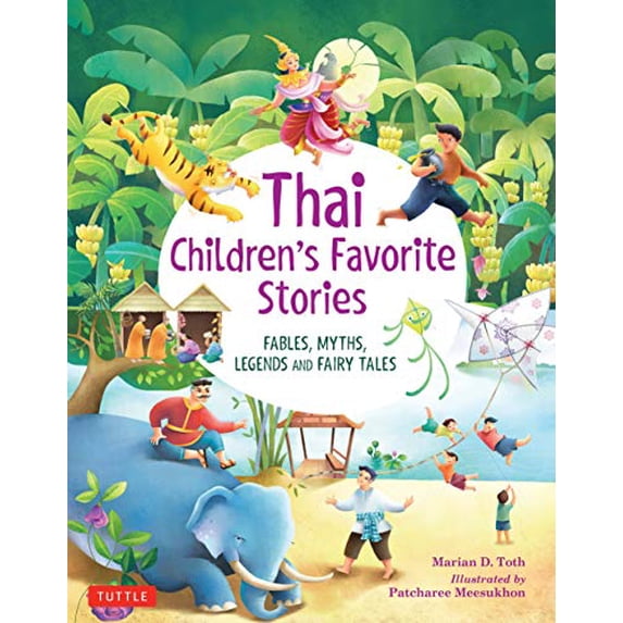 Pre-Owned Thai Children's Favorite Stories: Fables, Myths, Legends and Fairy Tales (Favorite Children's Stories) Paperback