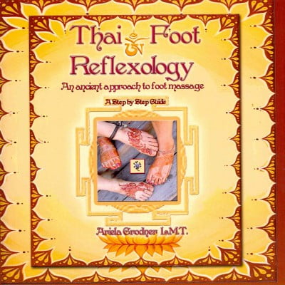 Thai Foot Reflexology- An ancient approach to foot massage, (Paperback) by Professor John Barrett, Ariela Grodner