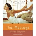 thumbnail image 1 of Thai Massage: Sacred Bodywork, (Paperback), 1 of 1