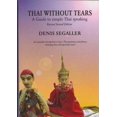thumbnail image 1 of Pre-Owned Thai Without Tears: a guide to simple Thai speaking Paperback, 1 of 1