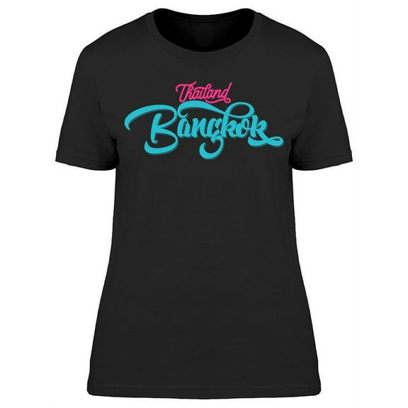 Thailand Bangkok Typography T-Shirt Women -Image by Shutterstock, Female 3X-Large