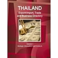 thumbnail image 1 of Thailand Export-Import, Trade and Business Directory Volume 1 Strategic Information and Contacts (Paperback), 1 of 1