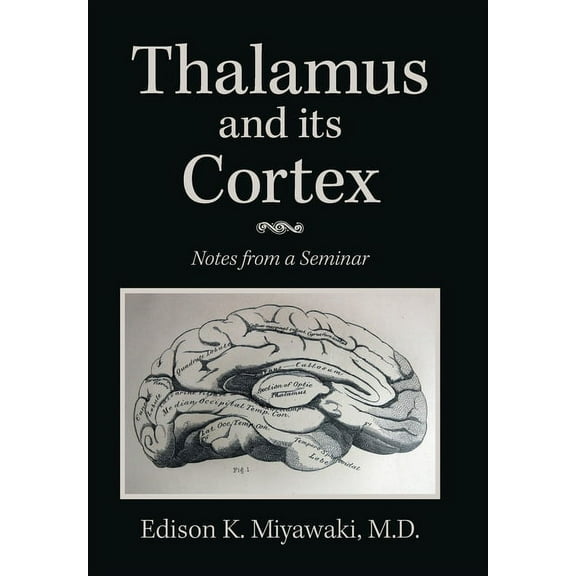 Thalamus And Its Cortex: Notes from a Seminar (Hardcover)