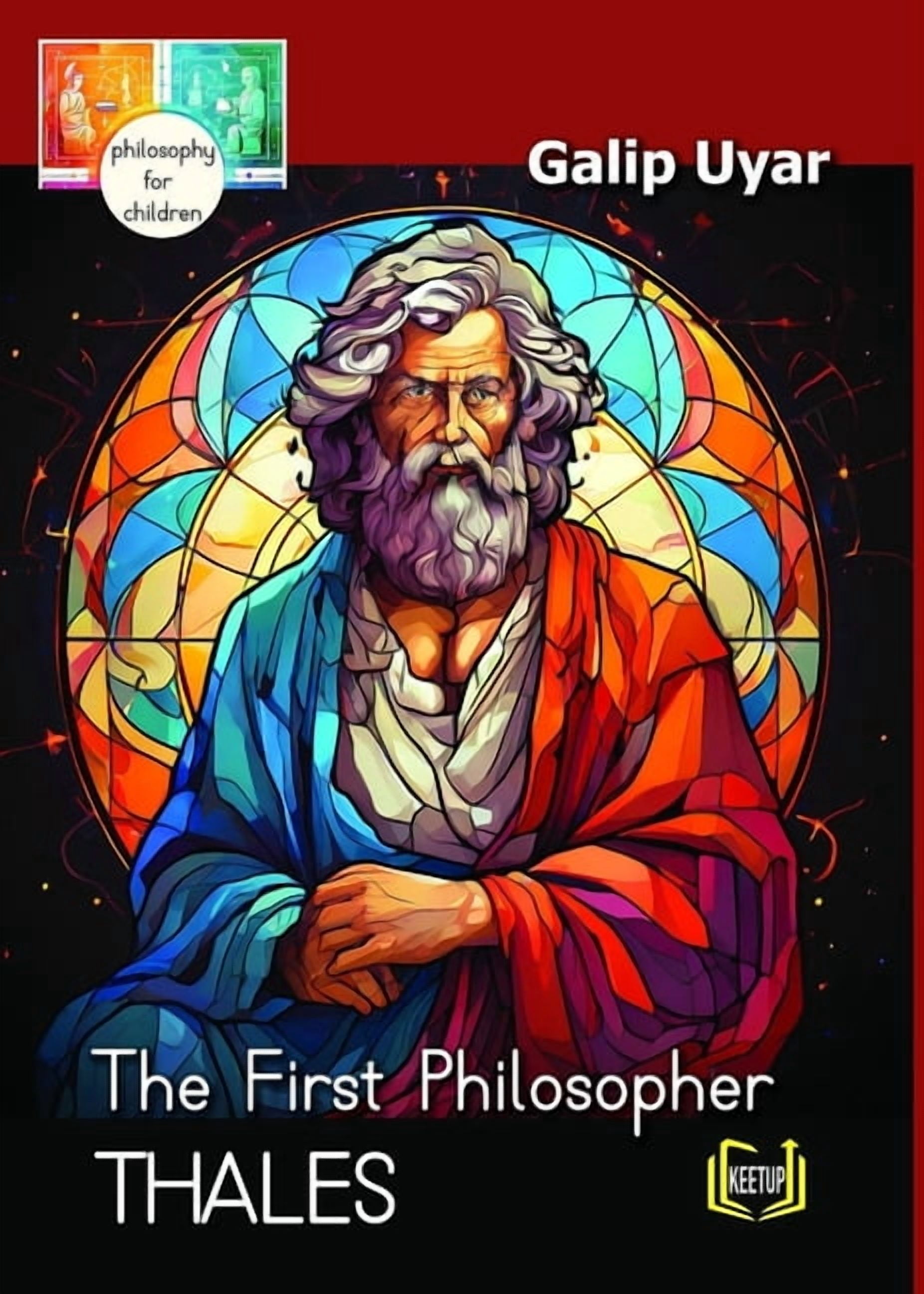 Thales - The First Philosopher: Philosophy for Children, (Paperback)