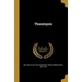 thumbnail image 1 of Thanatopsis Paperback 1374395684 9781374395688 William Cullen 1794-1878 Bryant, 1 of 1
