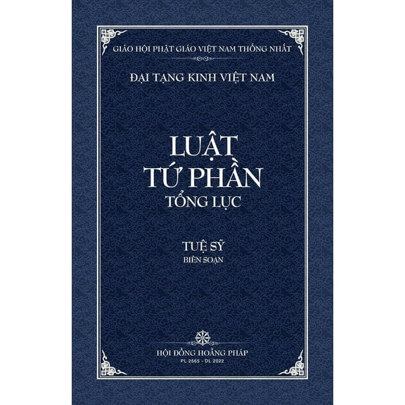 Dai Tang Kinh Viet Nam Thanh Van Tang: Luat Tu Phan Tong Luc - Bia Mem, (Paperback)