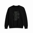 thumbnail image 1 of Thank God Everyday Positive Faith Inspired Quote Graphic Sweatshirt, for men & women, up to size 5XL, 1 of 2
