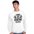thumbnail image 1 of Thank God For Hunting Season Antlers Long Sleeve TShirt Men Women Brisco Brands S, 1 of 5