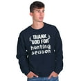 thumbnail image 1 of Thank God For Hunting Season Sport Unisex Plus Size Sweatshirt Brisco Brands 5X, 1 of 6