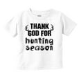 thumbnail image 1 of Thank God For Hunting Season Sport Toddler Boy Girl T Shirt Infant Toddler Brisco Brands 12M, 1 of 6