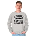 thumbnail image 1 of Thank God For Hunting Season Sport Unisex Plus Fleece Graphic Sweatshirt Brisco Brands 4X, 1 of 5