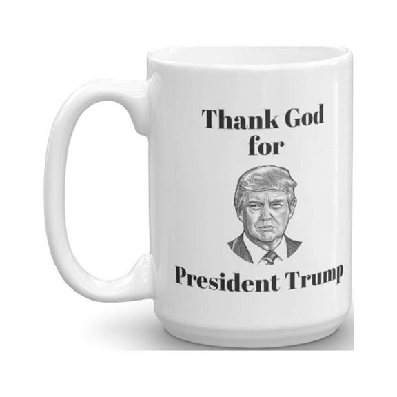 Thank God For President Trump Coffee & Tea Gift Mug, Memorabilia, Merchandise, Items & Accessories For Pro Donald Trump (15oz)