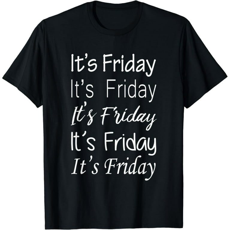 Thank God It's Friday Weekend Fun T Shirt Thank God It's Friday Weekend Fun T Shirt