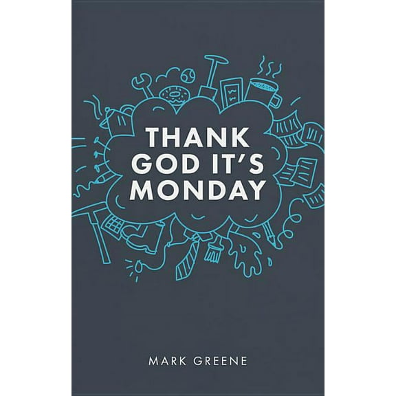 Thank God It's Monday (Paperback)