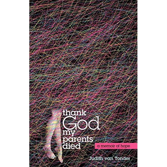 Pre-Owned Thank God My Parents Died Paperback
