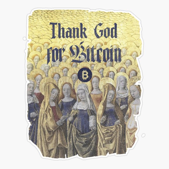 Thank God for Bitcoin 2 Sticker