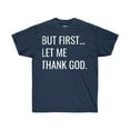 thumbnail image 1 of Thank God tee, t-shirt, Inspirational t-shirt, Unisex Tee, 1 of 2