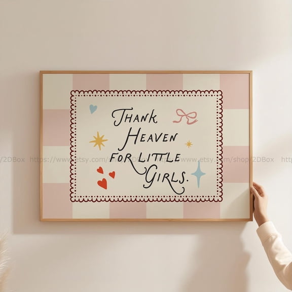 Thank Heaven for Little Girls Nursery Print Pink Vintage Girl Wall Art Retro Baby Room Decor Cottage Core Christian Baby Unframed Paper Print