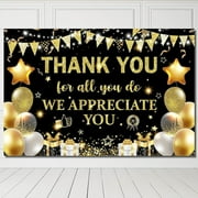 Thank You for All You Do Backdrop We Appreciate You Banner,Black Gold Appreciate Party Decoration Employee Staff Teachers Doctors Retirement Photo Backdrop for Thanks Party Supplies
