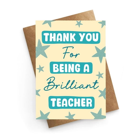 Thank You Card for Teachers "Thank You For Being a Brilliant Teacher" Cute Star Design Envelope Included, Blank Inside Perfect Gift for Teacher Appreciation, End of Year