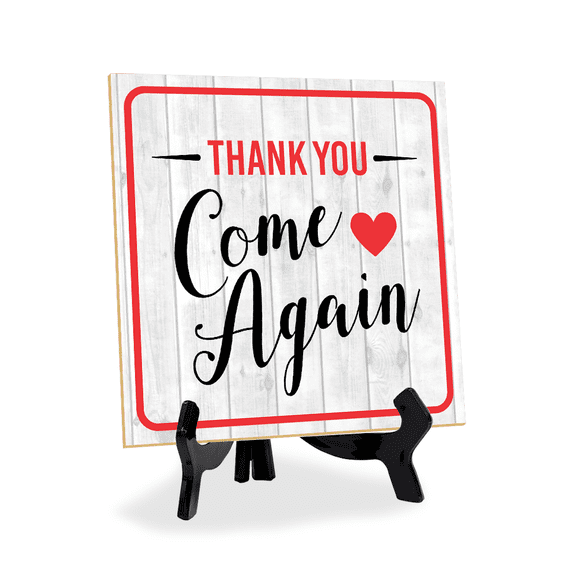 Thank You Come Again 5"x 5" Square Table Sign With Acrylic Easel | Home & Office Dcor