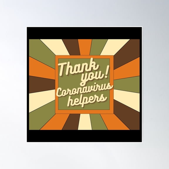 Thank You Coronavirus Helpers Poster Wall Art, Modern Wall Decor, 16x16 UNFRAMED