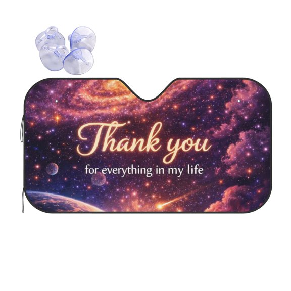 Thank You For Everything In My Life Foldable Car Windshield Sun Shade, UV Protection Heat Shield 55 x 30 Inch