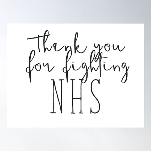 Thank You For Fighting, Nhs Poster Wall Art, Modern Wall Decor, 24x36 UNFRAMED