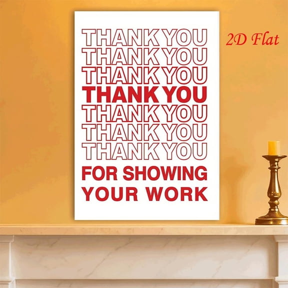 Thank You For Showing Your Work Wall Print, Teacher Motivational Decor, Unframed Paper Poster 8x10in