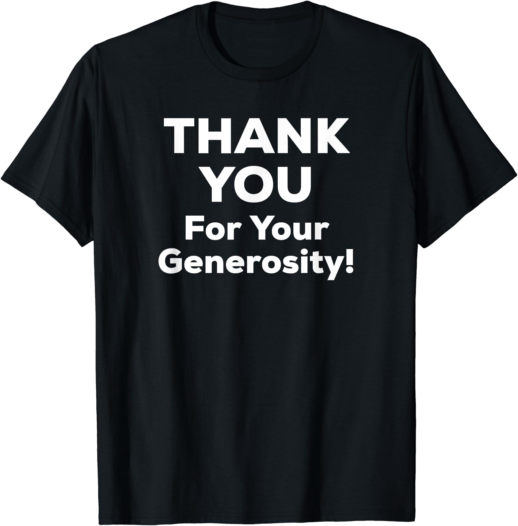 Flash Raffle Items Thank You For Your Generosity Fundraiser Donation T-Shirt - Walmart.com