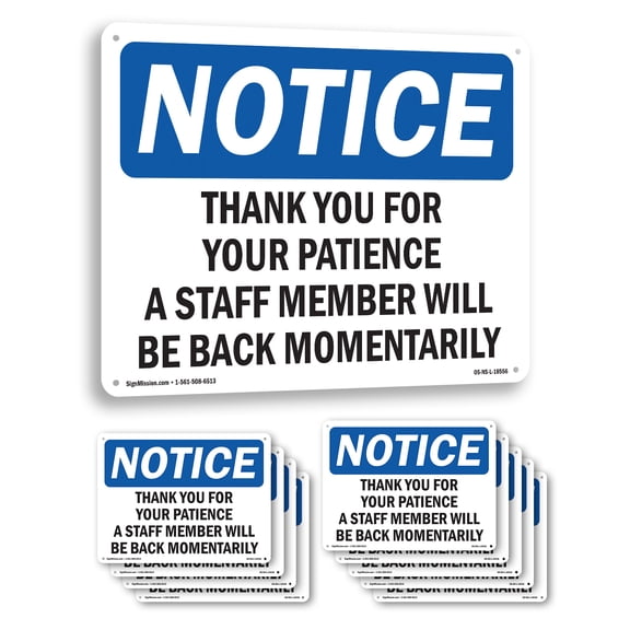 Thank You For Your Patience A Staff Member OSHA Notice Aluminum Sign 24 Inch x 18 Inch - 10 Pack