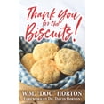 thumbnail image 1 of Thank You For the Biscuits (Paperback), 1 of 1