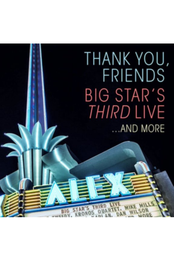 Thank You, Friends: Big Star's Third Live... (CD) (Digi-Pak)