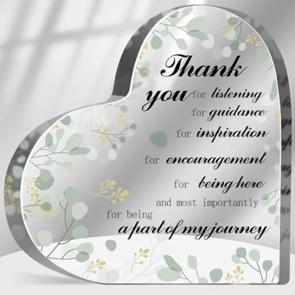 Thank You Gift for Women Men 4 x 4 Inch, Acrylic Heart Sign Thank You for Listening Guidance Inspiration with Eucalyptus, Appreciation Desk Decor for Friends Coworkers