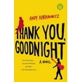 thumbnail image 1 of Thank You, Goodnight, (Paperback), 1 of 1