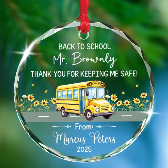 Thank You for Keeping Me Safe Glass Ornament 2025, Custom School Bus Driver Appreciation Ornament, Back to School Glass Keepsake Gift from Students, Personalized Name Bus Driver Christmas Ornaments