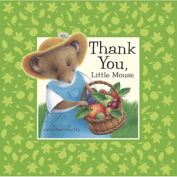 Pre-Owned Thank You, Little Mouse (Hardcover) 0439952654 9780439952651