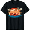thumbnail image 1 of Thank You Mom, For The Best Mother T-Shirt, 1 of 4