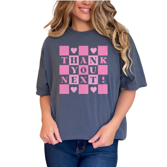 Thank You Next, Pink Text Girl Quote Art, Sassy Girls Themed Merch, Denim Comfort Colors T-Shirt, Small